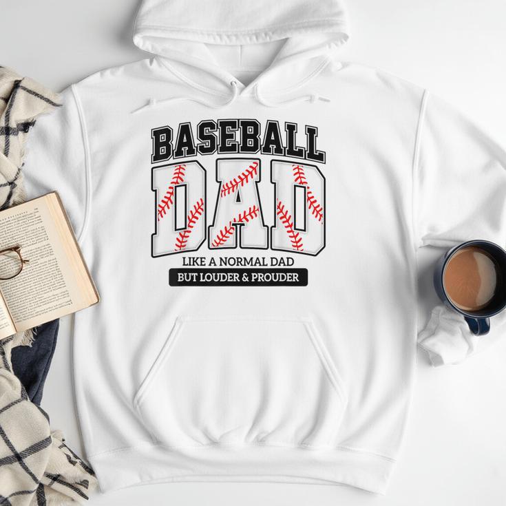 Baseball Dad Like Normal Dad But Louder Prouder Father Day Men Hoodie