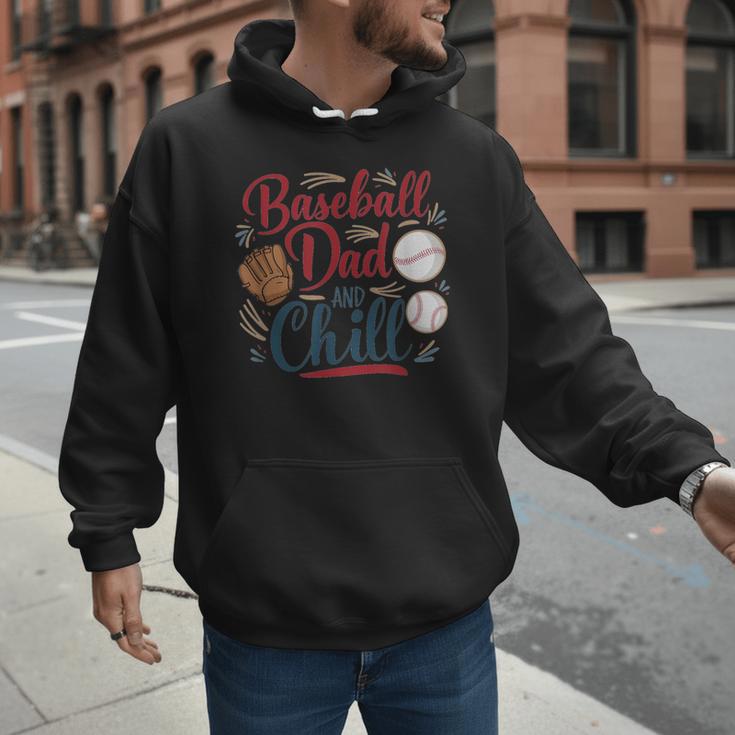 Baseball Dad And Chill Funny For Baseball Lovers Men Hoodie