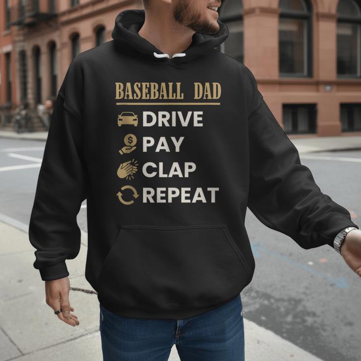 Baseball Dad Drive Pay Clap Repeat Father's Day Men Hoodie Baseball Dad Drive Pay Clap Repeat Father's Day Men Hoodie