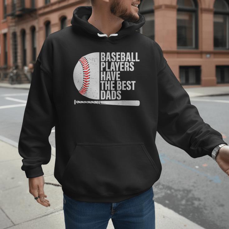 Baseball Dad Baseball Players Have The Best Dads Father Men Hoodie Baseball Dad Baseball Players Have The Best Dads Father Men Hoodie