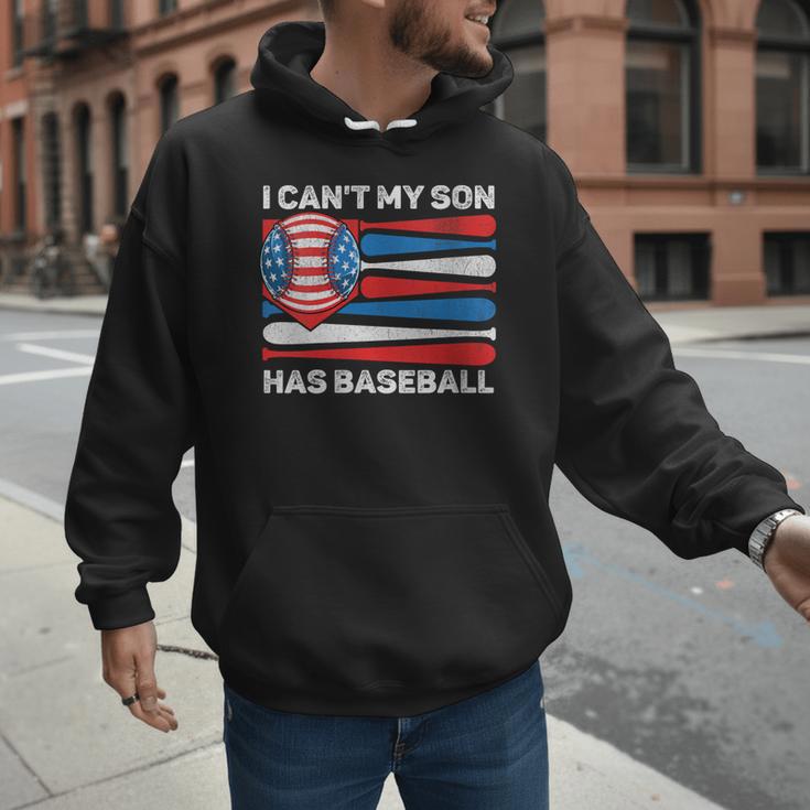 I Can't My Son Has Baseball Dad American Flag 4th Of July Men Hoodie I Can't My Son Has Baseball Dad American Flag 4th Of July Men Hoodie