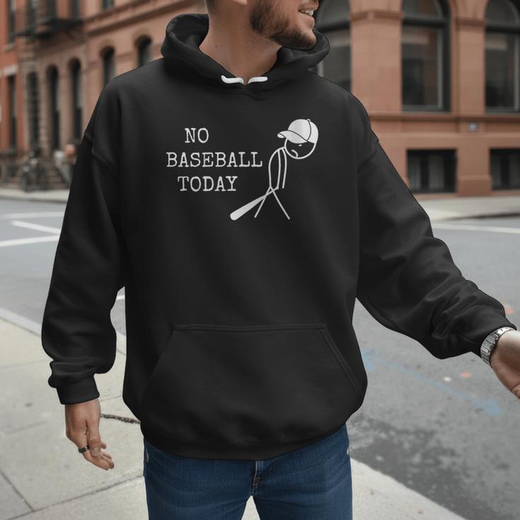 No Baseball Today Baseball Player Baseball Dad Coach Men Hoodie