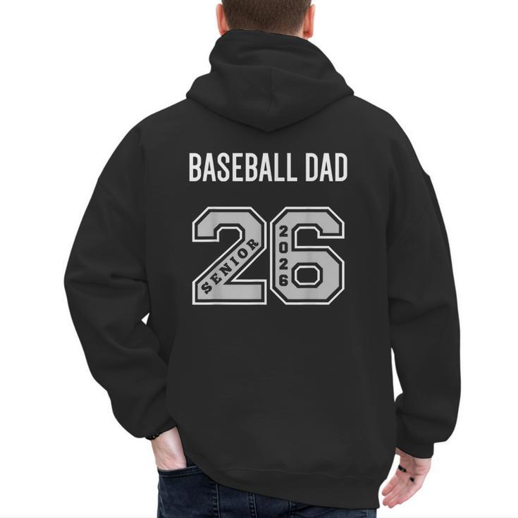 BASEBALL DAD 2026 SENIOR BASEBALL DAD SENIOR CLASS 26 Men's Hoodie Back Print