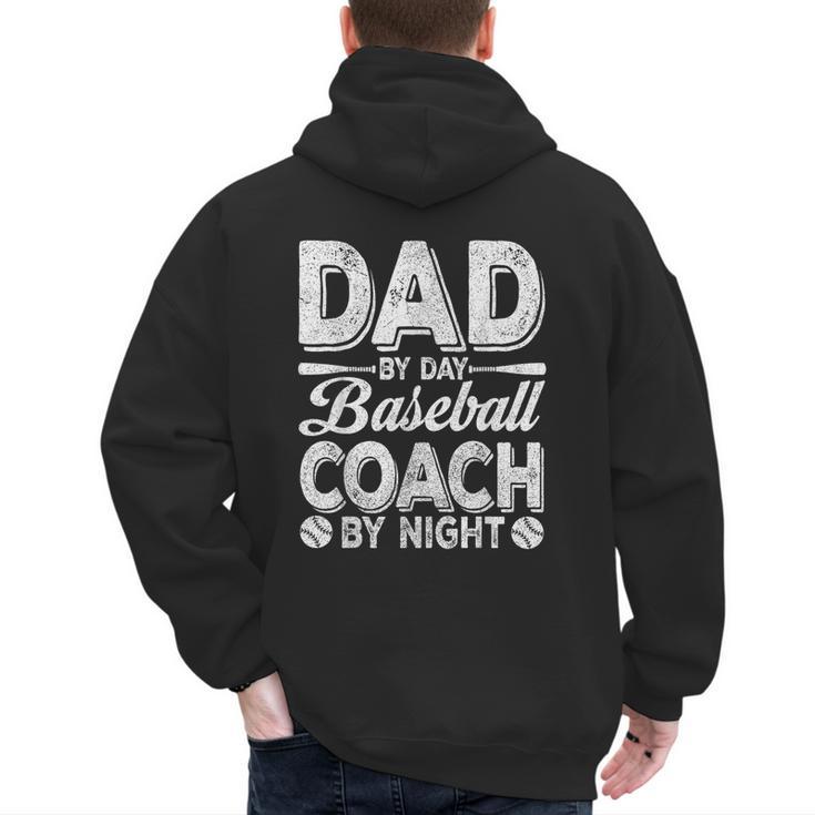 Baseball Dad For Men Dad By Day Baseball Coach By Night Men's Hoodie Back Print