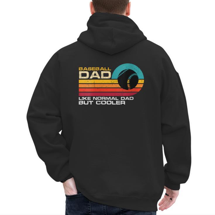Baseball Dad Like Normal Dad But Cooler Fathers Day Men's Hoodie Back Print