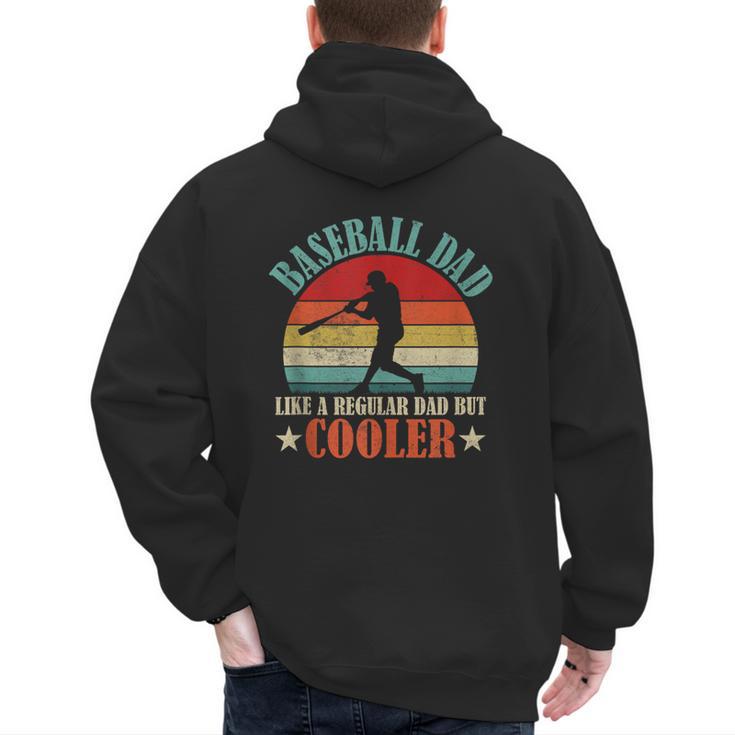 Baseball Dad Like A Regular Dad But Cooler Father's Day Men's Hoodie Back Print