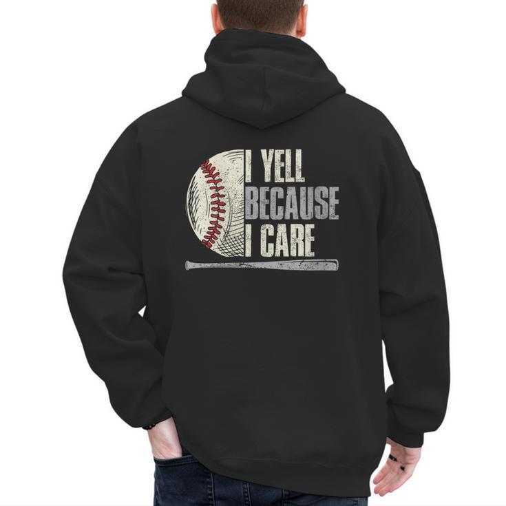 Baseball I Yell Because I Care Baseball Dads Birthday Men's Hoodie Back Print