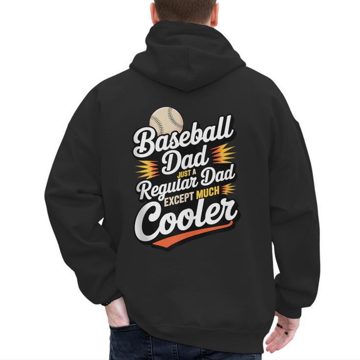 Cool Baseball Dad Saying For Sports Loving Dads Men's Hoodie Back Print