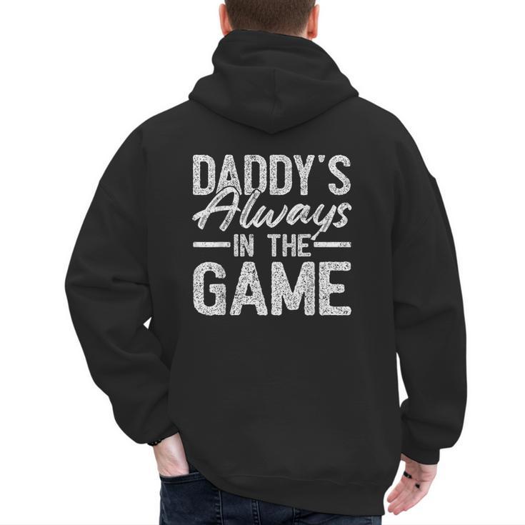 Dad Baseball Men Baseball Daddy's Always In The Game Men's Hoodie Back Print