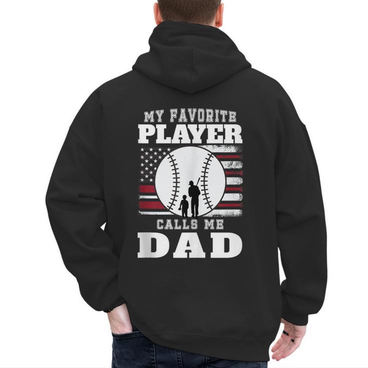 My Favorite Player Calls Me Dad Cool Baseball Dad Tee Men's Hoodie Back Print