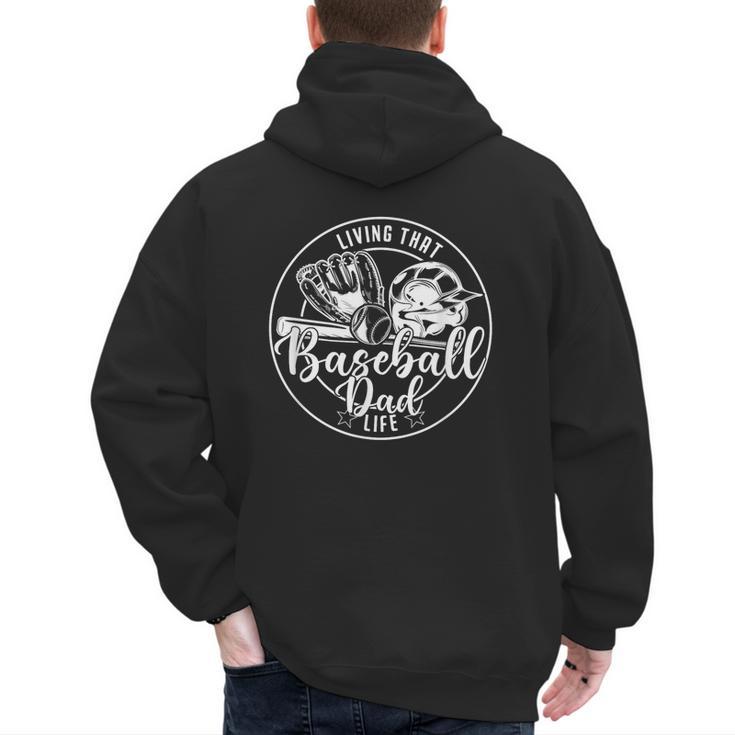 Football Living That Baseball Dad Life Game Day Sport Men's Hoodie Back Print