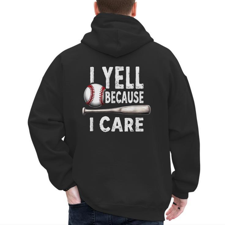 Humor Baseball Dad I Yell Because I Care Men's Hoodie Back Print