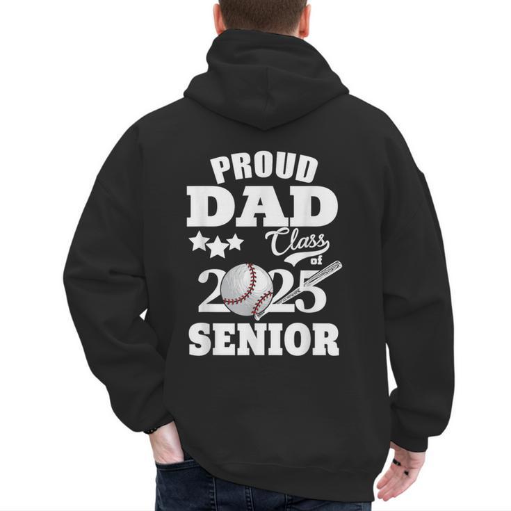 Proud Dad Class Of 2025 Graduation Senior Baseball Dad Men's Hoodie Back Print