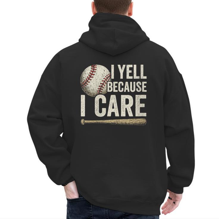 I Yell Because I Care Baseball Dad Humor Men's Hoodie Back Print