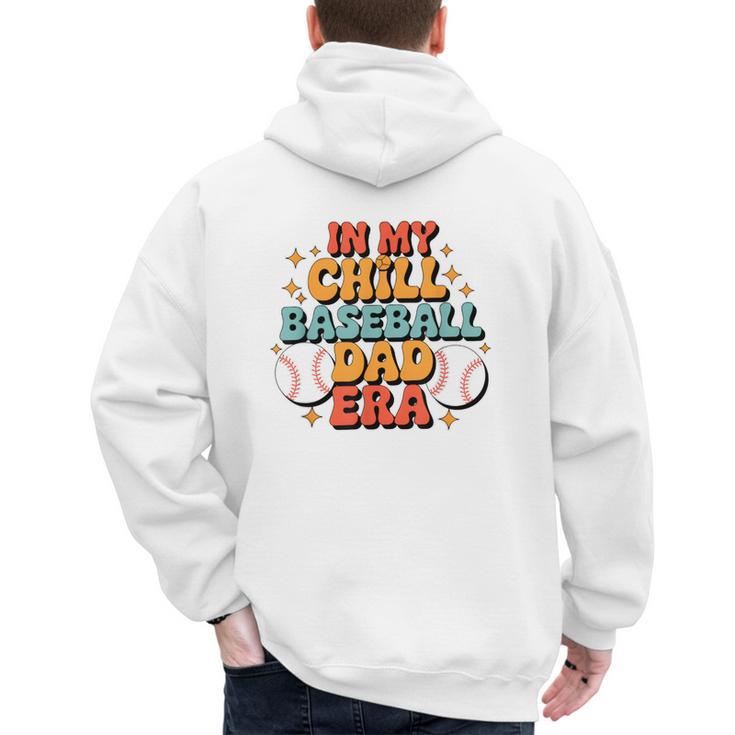 Baseball In My Chill Baseball Dad Era Retro Bright Vibes Men's Hoodie Back Print