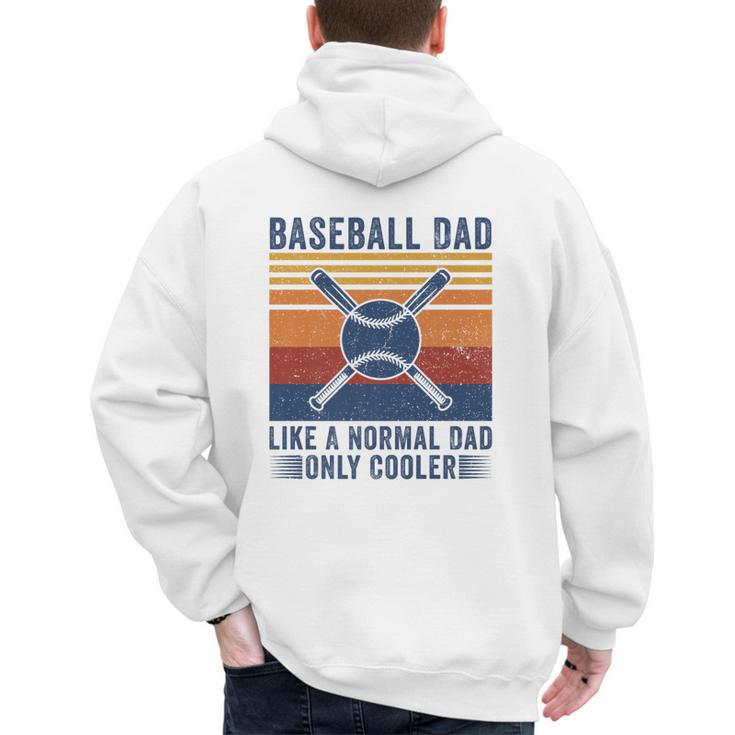 Baseball Dad Like A Normal Dad Only Cooler Premium Men's Hoodie Back Print