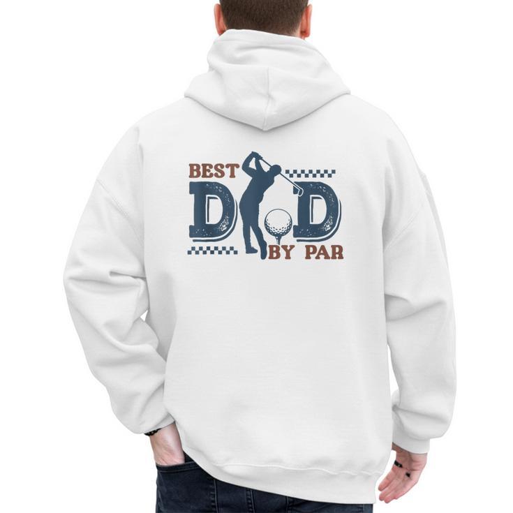 Best Dad By PAR Baseball Dad Men's Hoodie Back Print
