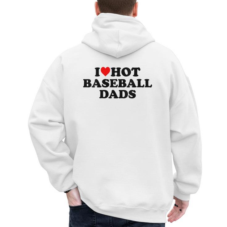 I Love Hot Baseball Dads Heart Men's Hoodie Back Print