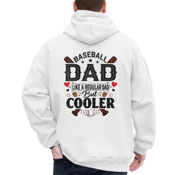 Men Baseball Dad Like a Regular Dad But Cooler Men's Hoodie Back Print