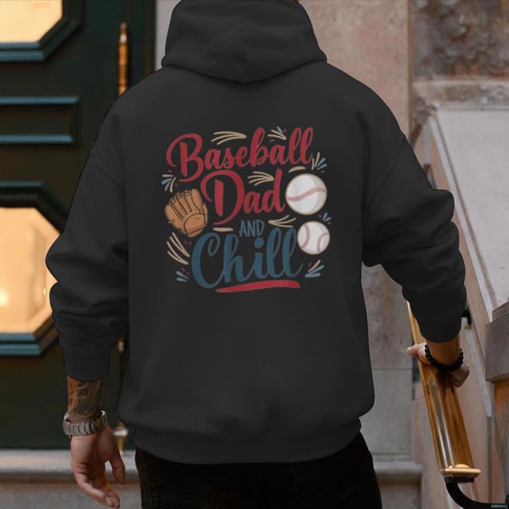 Baseball Dad And Chill Funny For Baseball Lovers Men's Hoodie Back Print Baseball Dad And Chill Funny For Baseball Lovers Men's Hoodie Back Print