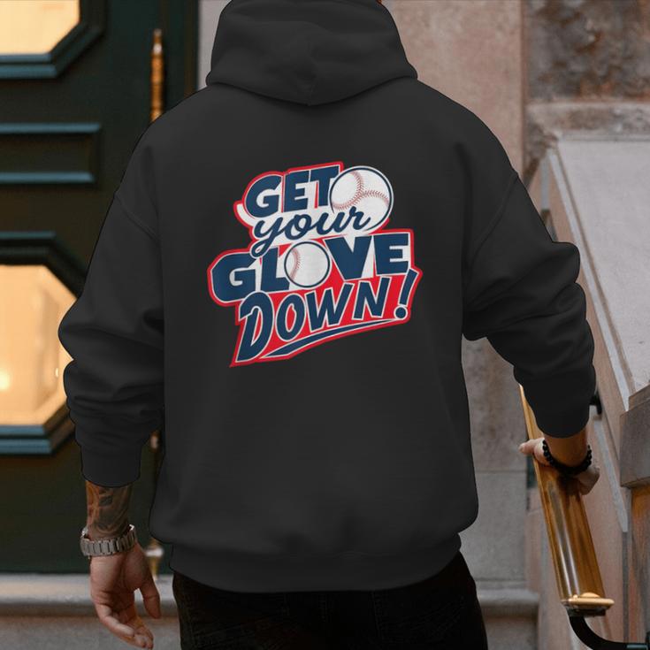 Baseball Dad Coach Training Saying Get Your Glove Down Men's Hoodie Back Print