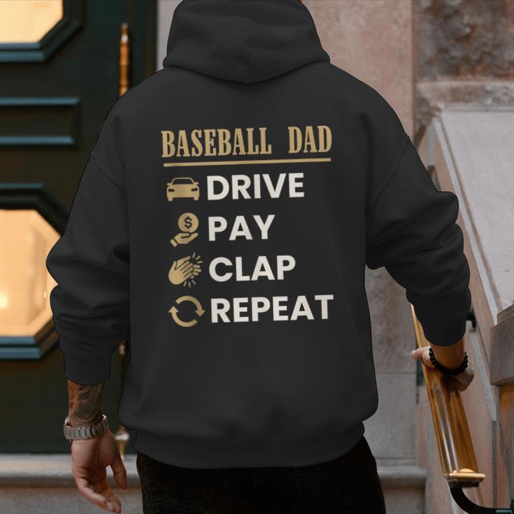 Baseball Dad Drive Pay Clap Repeat Father's Day Men's Hoodie Back Print