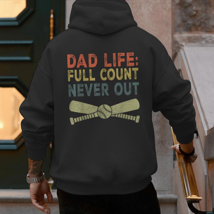 Baseball Dad For Men Dad Life Full Count Never Out Men's Hoodie Back Print Baseball Dad For Men Dad Life Full Count Never Out Men's Hoodie Back Print