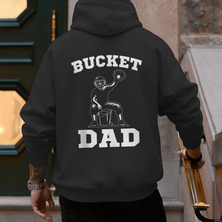 Bucket Dad Softball Dad Baseball Dad Catcher Men's Hoodie Back Print Bucket Dad Softball Dad Baseball Dad Catcher Men's Hoodie Back Print