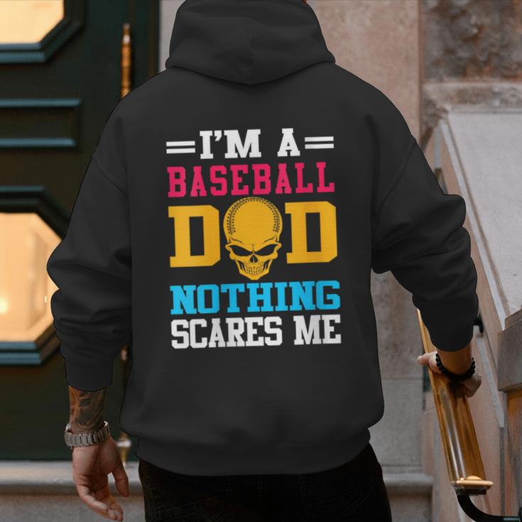 I'm A Baseball Dad Nothing Scares Me Softball Player Men's Hoodie Back Print