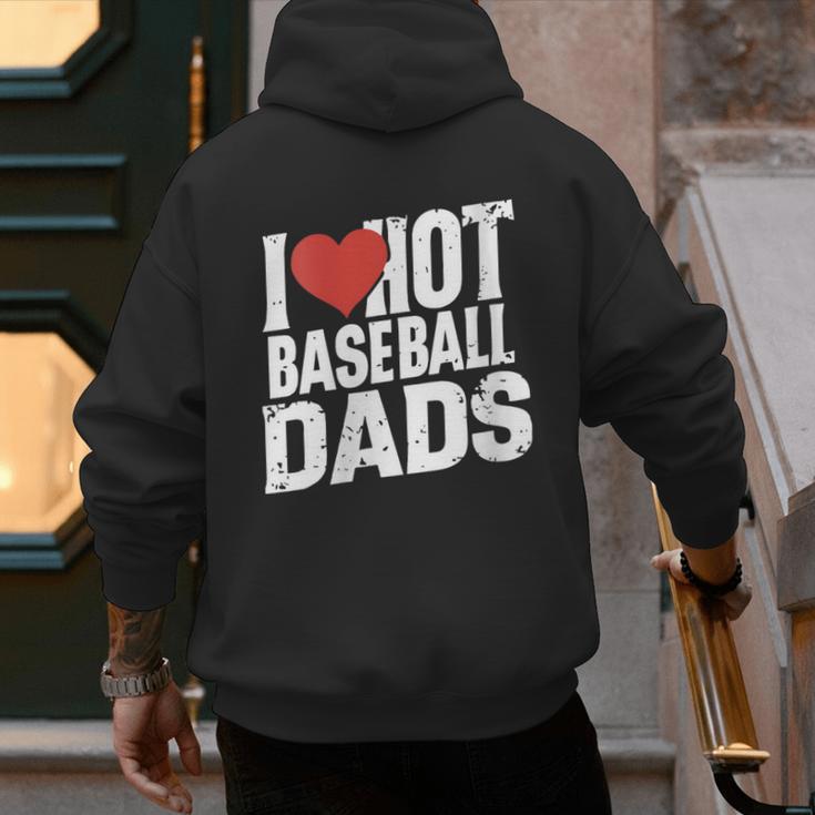 I Love Hot Baseball Dads Gag Y2k Valentines Joke Men's Hoodie Back Print I Love Hot Baseball Dads Gag Y2k Valentines Joke Men's Hoodie Back Print