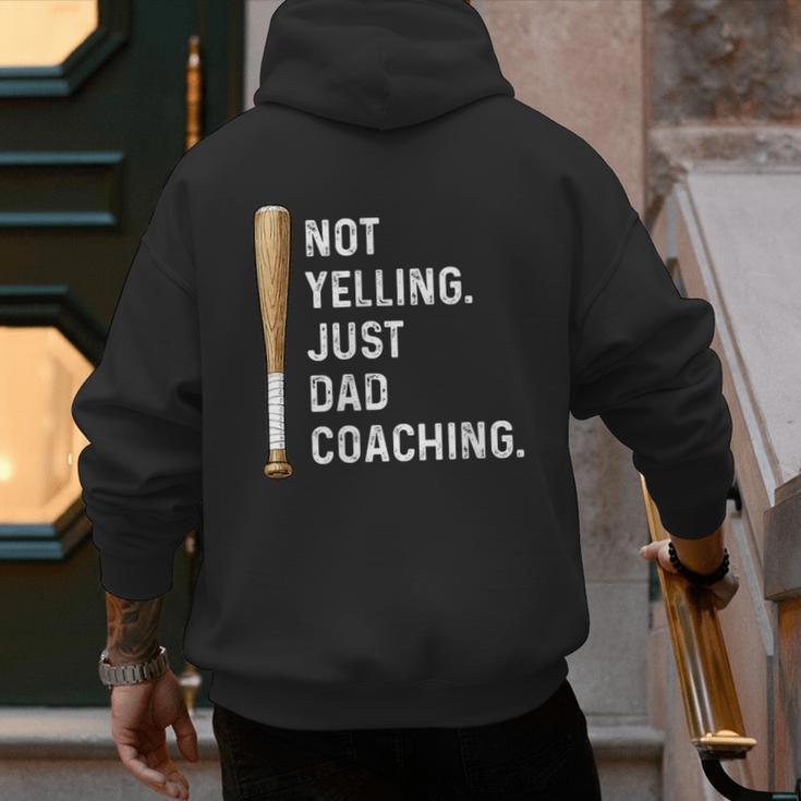 Not Yelling Just Dad Coaching Baseball Dad Coach Kid Boy Son Men's Hoodie Back Print