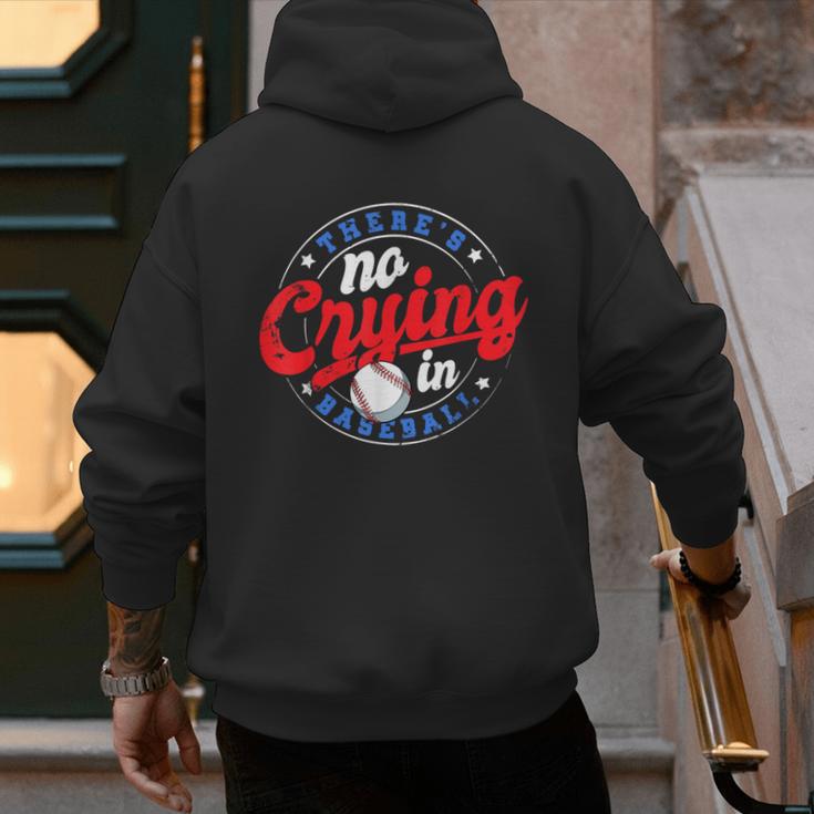There Is No Crying In Baseball Game Baseball Dad Men's Hoodie Back Print There Is No Crying In Baseball Game Baseball Dad Men's Hoodie Back Print