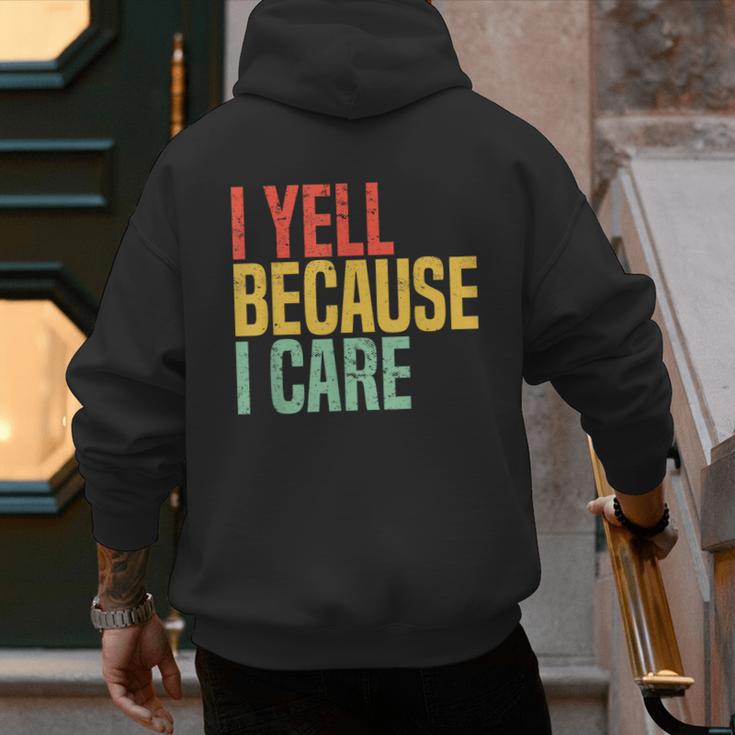 Retro Baseball Fan Humor I Yell Because I Care Baseball Dads Men's Hoodie Back Print