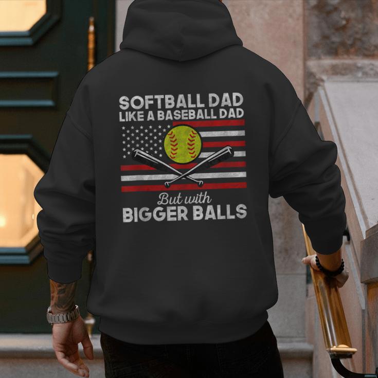 Softball Dad Like a Baseball Dad But Bigger Balls Father Day Men's Hoodie Back Print