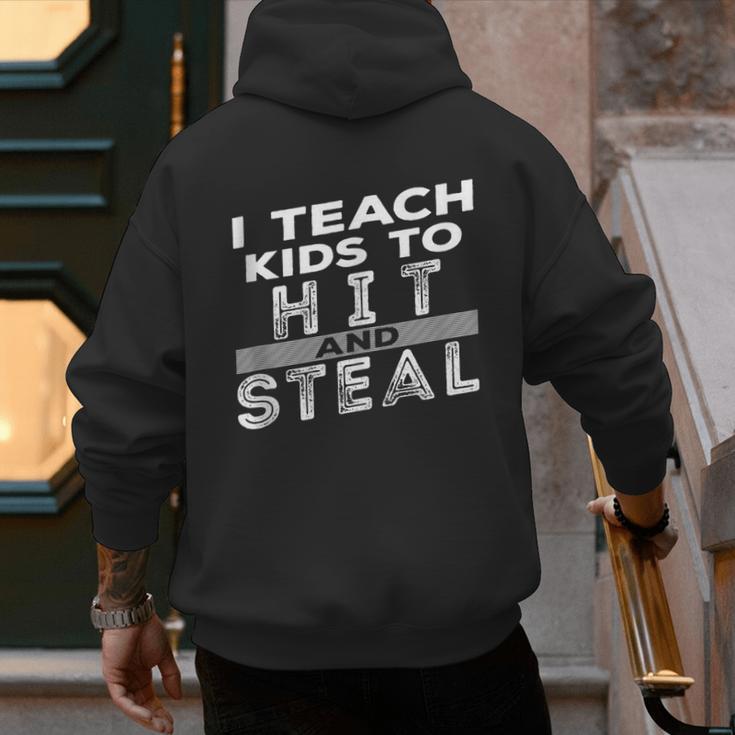 I Teach My Kids To Hit Steal Fun Softball Baseball Dad Coach Men's Hoodie Back Print I Teach My Kids To Hit Steal Fun Softball Baseball Dad Coach Men's Hoodie Back Print