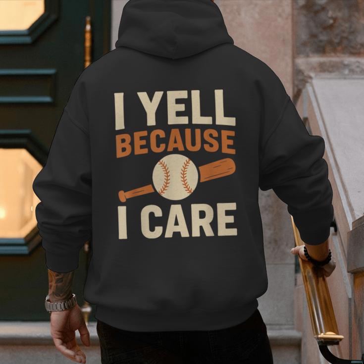 I Yell Because I Care Baseball Dad Coach Father's Day Men's Hoodie Back Print I Yell Because I Care Baseball Dad Coach Father's Day Men's Hoodie Back Print