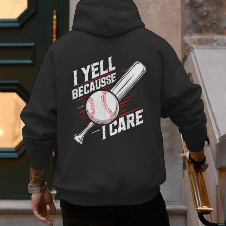 I Yell Because I Care Baseball Dads Baseball Fan Humor Men's Hoodie Back Print I Yell Because I Care Baseball Dads Baseball Fan Humor Men's Hoodie Back Print