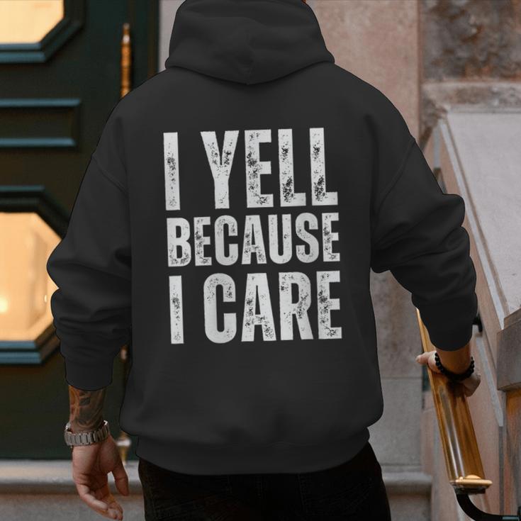 I Yell Because I Care Baseball Dads Men's Hoodie Back Print I Yell Because I Care Baseball Dads Men's Hoodie Back Print