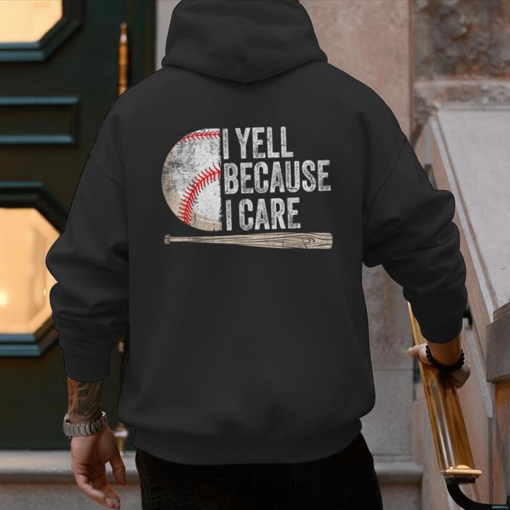 I Yell Because I Care Baseball Fan Humor Baseball Dads Men's Hoodie Back Print