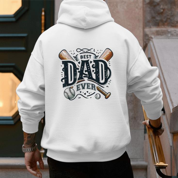 Best Dad Ever Father's Day Sports Papa Baseball Daddy Men's Hoodie Back Print Best Dad Ever Father's Day Sports Papa Baseball Daddy Men's Hoodie Back Print