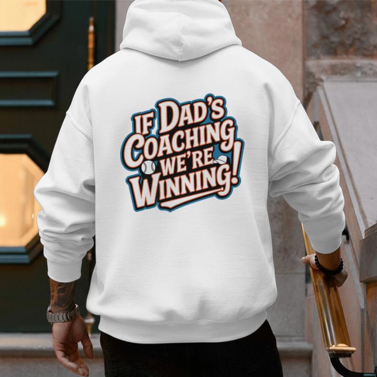 If Dad’s Coaching We’Re Winning Baseball Dad Family Premium Men's Hoodie Back Print If Dad’s Coaching We’Re Winning Baseball Dad Family Premium Men's Hoodie Back Print