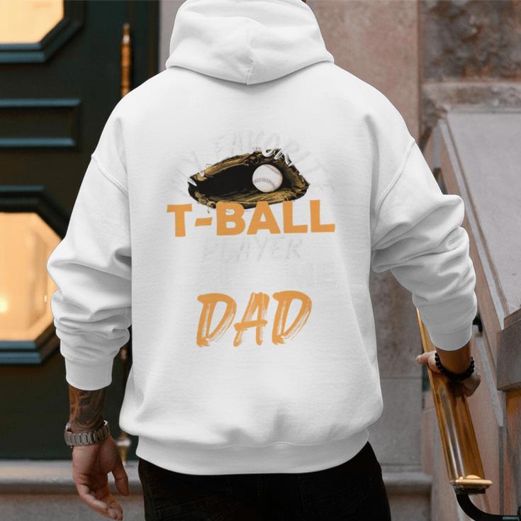 My Favorite T-Ball Player Calls Me Dad – Baseball Dad Premium Men's Hoodie Back Print