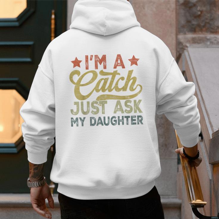 Vintage Baseball Dad Men I'm A Catch Just Ask My Daughter Men's Hoodie Back Print