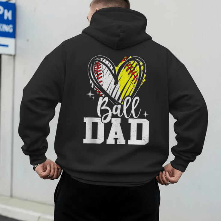Ball Dad Softball Baseball Dad Daddy Men's Hoodie Back Print