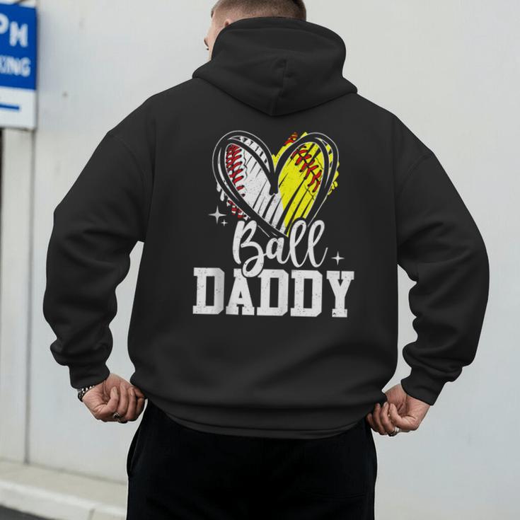 Ball Daddy Softball Baseball Dad Fathers Day Men's Hoodie Back Print