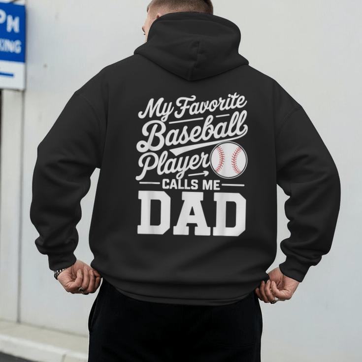 Baseball Dad My Favorite Baseball Player Calls Me Dad Men's Hoodie Back Print