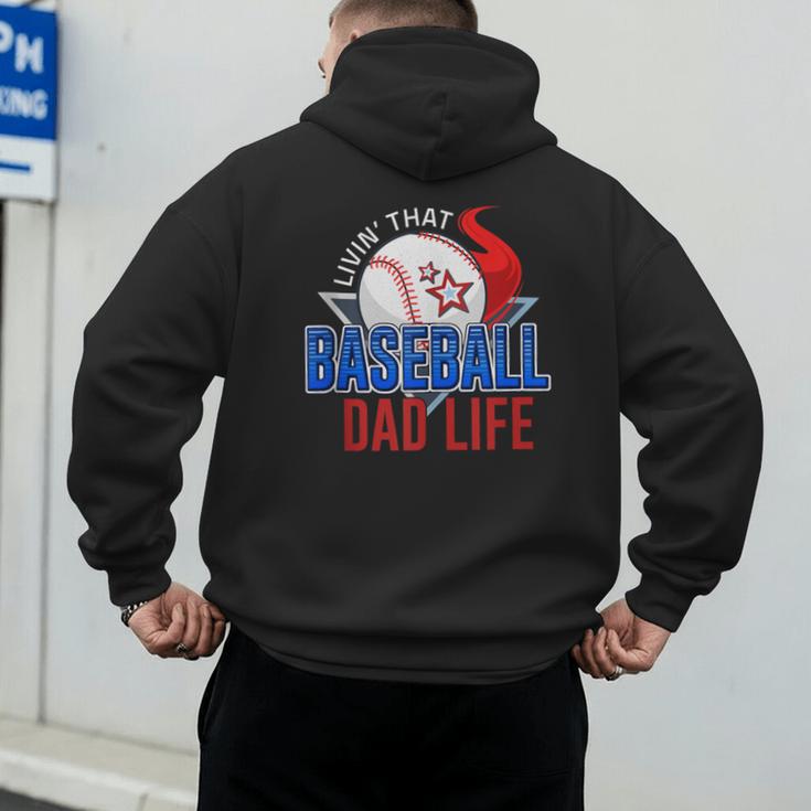 Baseball Dad Life Happy Fathers Day Dad Daddy Baseball Lover Men's Hoodie Back Print