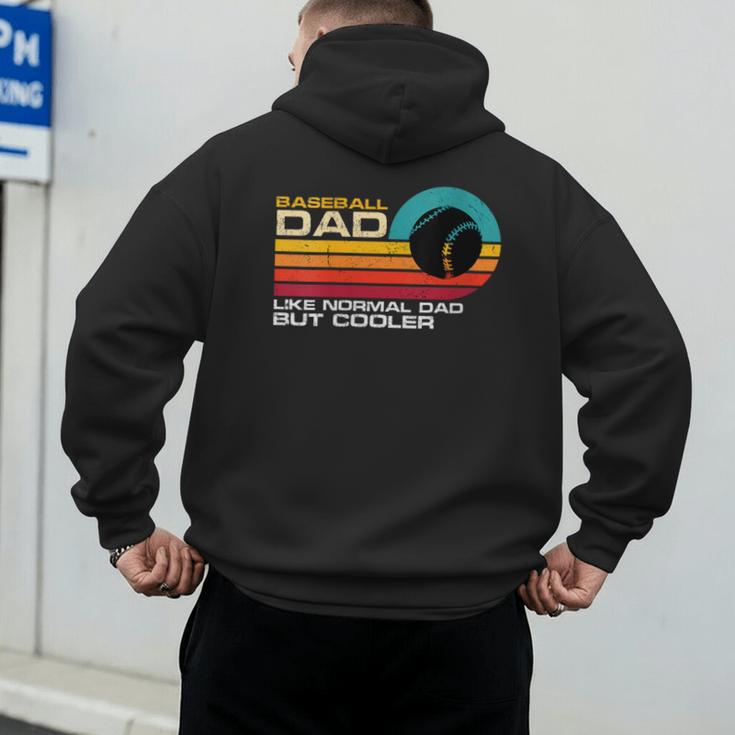 Baseball Dad Like Normal Dad But Cooler Fathers Day Men's Hoodie Back Print Baseball Dad Like Normal Dad But Cooler Fathers Day Men's Hoodie Back Print