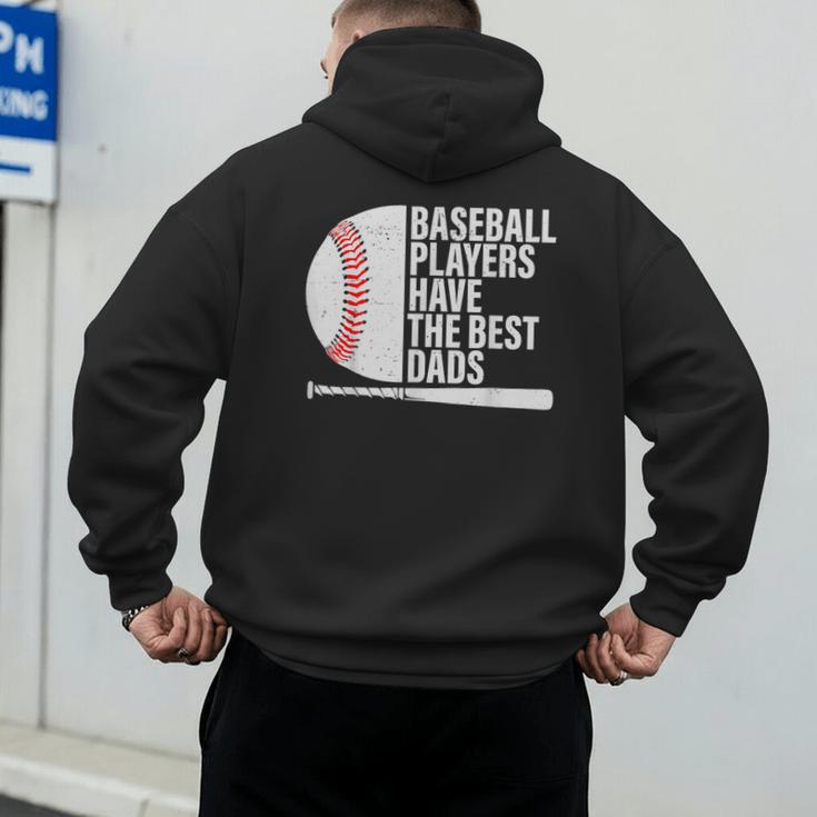 Baseball Dad Baseball Players Have The Best Dads Father Men's Hoodie Back Print