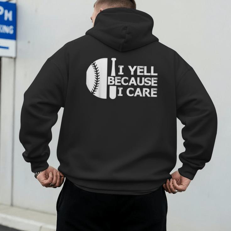 Baseball Fan I Yell Because I Care Baseball Dads Men's Hoodie Back Print Baseball Fan I Yell Because I Care Baseball Dads Men's Hoodie Back Print